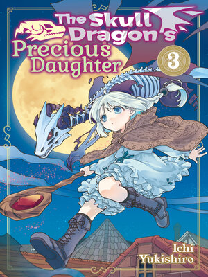 cover image of The Skull Dragon's Precious Daughter, Volume 3